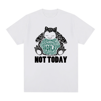 T-shirts Pokémon Ronflex Not Today